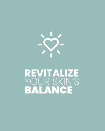 revitalize your skins natural balance